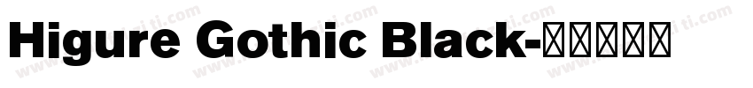 Higure Gothic Black字体转换